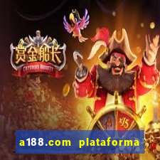 a188.com plataforma de jogos